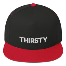 Load image into Gallery viewer, THIRSTY Flat Bill Cap